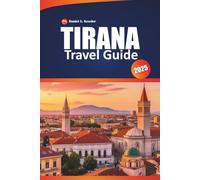 Tirana Travel Guide 2025: Explore Local Culture, Historical Sites, Top Dining Spots, Day Trips, and Practical Tips for Visiting Albania’s Capital City