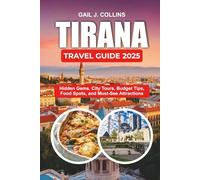 TIRANA TRAVEL GUIDE 2025: Hidden Gems, City Tours, Budget Tips, Food Spots, and Must-See Attractions