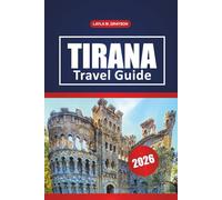 Tirana Travel Guide 2026: Discover Historic Landmarks, Day Trips, Top Dining Spots and Practical Tips in Albania’s Capital