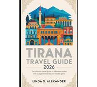 Tirana Travel Guide 2026: The Ultimate Travel Guide to Albania’s Capital with Budget Itineraries and Hidden Gems