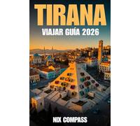 Tirana Viajar Guía2026: Consejos de expertos, experiencias locales, aspectos culturales destacados y atracciones imperdibles en la capital de Albania.