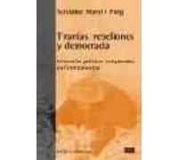 Tiranias Rebeliones Y Democracia: Itinerarios Politicos Comparad Os En