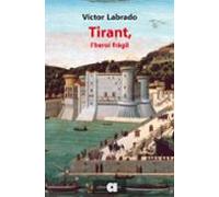 Tirant: L Heroi Fragil