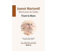 Tirant lo Blanc: 10 (Els Nostres Autors)