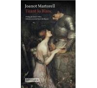 Tirant lo Blanc: Pròleg de Joan F. Mira. Edició a cura de Martí de Riquer (LABUTXACA)