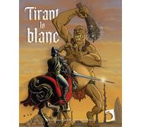Tirant lo Blanc | Enrique Gallud Jardiel, Santiago Rosillo