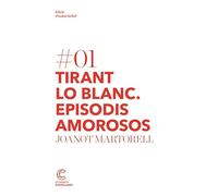 Tirant lo blanc: episodis amorosos. Clàssics castellnou: 1 (Classics Castellnou)