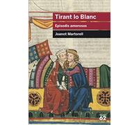 Tirant Lo Blanc. Episodis Amorosos (+ Recurs Digital): Inclou recurs digital: 74 (Educació 62)