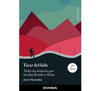 Tirar del hilo: Todas las historias que me han llevado a Roma (Narrativa)