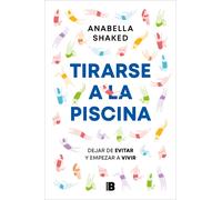 Tirarse a la piscina. De la evitación a la plena participación vital | Anabella Shaked