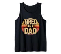 Tired As A Dad Funny Retro Día del Padre Papá Camiseta sin Mangas