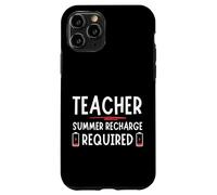 Tired Last day School Summer Recharge Required Teacher Carcasa para iPhone 11 Pro