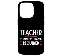 Tired Last day School Summer Recharge Required Teacher Carcasa para iPhone 14 Pro