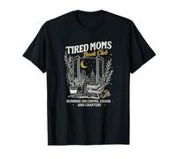Tired Moms Book Club Running on Coffee Chaos & Chapters Camiseta