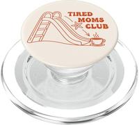 Tired Moms Club Playground Slide Café Humor PopSockets PopGrip para MagSafe