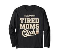 Tired Moms Club Sleep Deprived But Still Alive Mothers Manga Larga