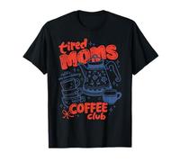 Tired Moms Coffee Club Divertido Retro Mamá Amante Diseño Camiseta