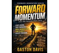 Tired of Living Like This?: Fix the Money, Time, and Energy Drains Holding You Back (Forward Momentum Series)