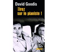 Tirez Sur Le Pianiste !