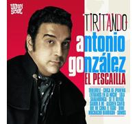 Tiritando - His Best Flamenco Rumbas by Antonio Gonz??lez "El Pesca?-lla" (2011-08-02)