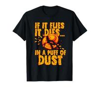 Tiro Al Plato If It Flies It Dies Camiseta