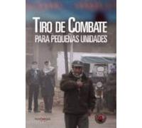 Tiro De Combate Para Pequeñas Unidades
