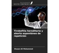 Tirobofilia hereditaria y aborto espontáneo de repetición