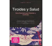 Tiroides y Salud: Guía Esencial para Entender y Controlar