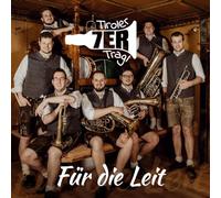 Tiroler 7er Tragl - Für die Leit - Instrumental; Blasmusik aus Tirol