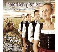 Tirolerisch G'Spielt - Hoamat-Feeling; mit Hanna von der Gruppe Harfonie; So liab hob i di; Raise me up; Hoch Tirol; Ein Bett im Kornfeld; Amoi seg ma uns wieder; Reiteralm Polka; Mein Weg führt mich zu dir; Fluch der Karibik; Heaven; Isarlandler; Bei Rieser; Denksch no an mi