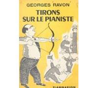 Tirons Sur Le Pianiste (ebook)
