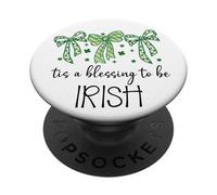 Tis a Blessing to be Irish Blessings St Patricks Lucky Women PopSockets PopGrip Adhesivo