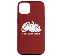Tis The Damn Season Football Fall Touchdown Game Day Mom Carcasa para iPhone 13
