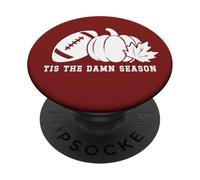 Tis The Damn Season Football Fall Touchdown Game Day Mom PopSockets PopGrip Adhesivo