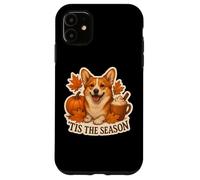 Tis The Season Pembroke Welsh Corgi Dog Otoño-Otoño Calabaza Carcasa para iPhone 11