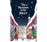 ‘Tis the Season to be Jolly (Edition1)
