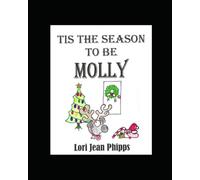 TIS THE SEASON TO BE MOLLY