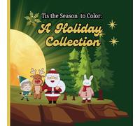 Tis the Season to Color: A Holiday Collection