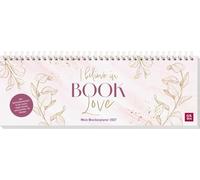 Tischkalender 2027 quer: I believe in Book Love: Schreibtischplaner, Wochenplaner mit Spiralbindung für Romance-Leserinnen und Booklover