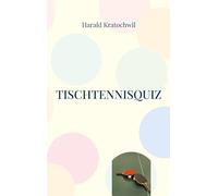 Tischtennisquiz: 400 Fragen für Tischtennisfans