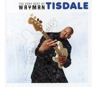 Tisdale Wayman The Very Best of Wayman Tisdale (CD) (Importación USA)