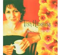 Tish Hinojosa - A Heart Wide Open