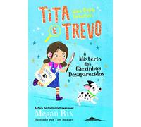 Tita e Trevo 1: O Mistério dos Cãezinhos Desaparecidos(1)