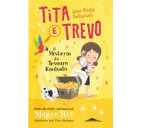 Tita e Trevo 2: O Mistério do Tesouro Roubado