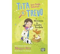 Tita e Trevo 4: O Mistério da Galinha Perdida