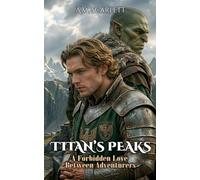 TITAN’S PEAKS: A Forbidden Love Between Adventurers (Slash and Shadow)