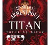 Titan (tome 3) - Tueur De Dieux (audiolibro)