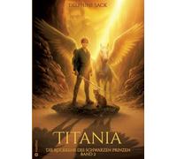 Titania: Die Rückkehr des schwarzen Prinzen