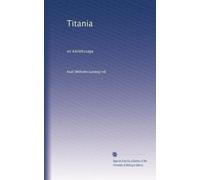 Titania: en kärlekssaga