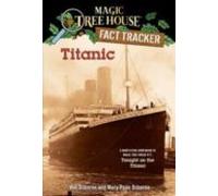 Titanic: A Nonfiction Companion To Magic Tree House #17: Tonight On Th